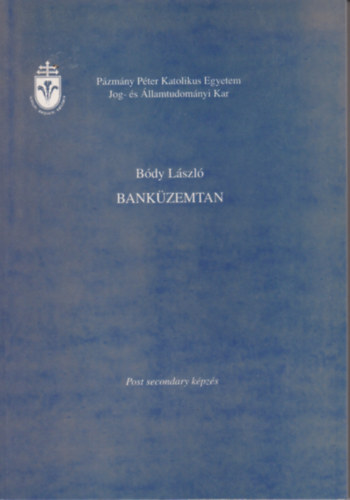 Bdy Lszl - Bankzemtan