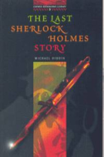 Michael Dibdin - The last sherlock holmes story - obw library 3