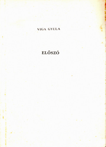 Viga Gyula - Előszó - Különlenyomat