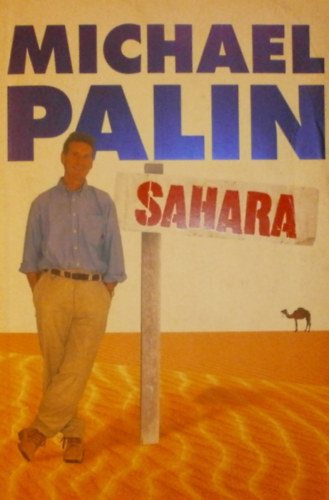 Michael Palin - Sahara