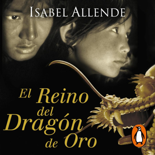 Isabel Allende - El Reino del Dragón de Oro