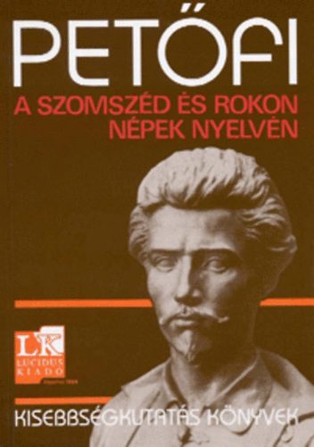 Gulya Jnos; Kernyi Ferenc - Petfi a szomszd s rokon npek nyelvn