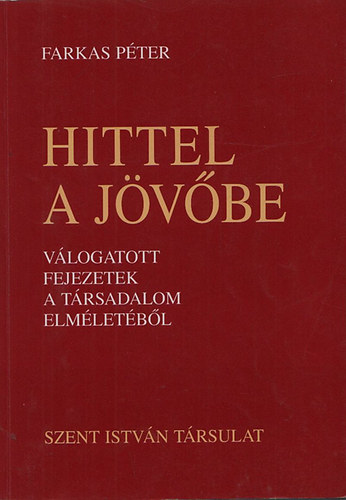 Farkas Pter - Hittel a jvbe