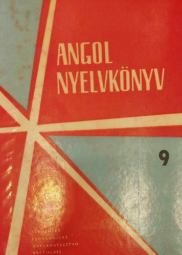 Dr. Julie Kubi�kov� - Karel Pol�k - Angol nyelvk�nyv az alapfok� kilenc�ves iskol�k 9. �vfolyama sz�m�ra