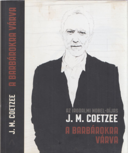 J. M. Coetzee - A barb�rokra v�rva