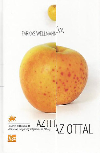 Farkas Wellmann �va - Az itt az ottal