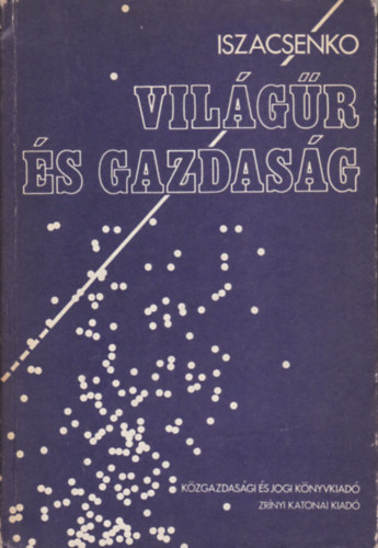 I. I. Iszacsenko - Vilgr s gazdasg - A tekintlytl a vilgr kereskedelmi cl felhasznlsig