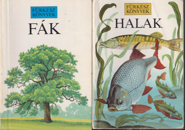 2 db. F�rk�sz k�nyvek (F�k + Halak)
