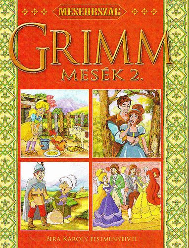 Grimm - Csendes Istvnn - GRAFIKUS Bera Kroly - Grimm mesk 2.
