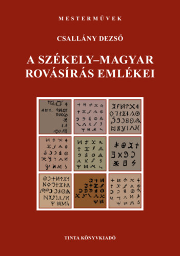Csallány Dezső - A székely-magyar rovásírás emlékei