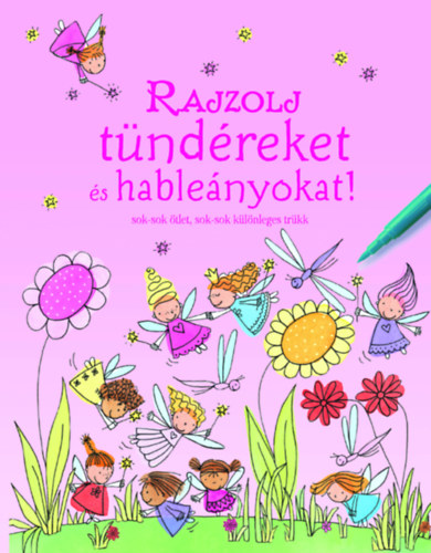 Rajzolj tndreket s hablenyokat!