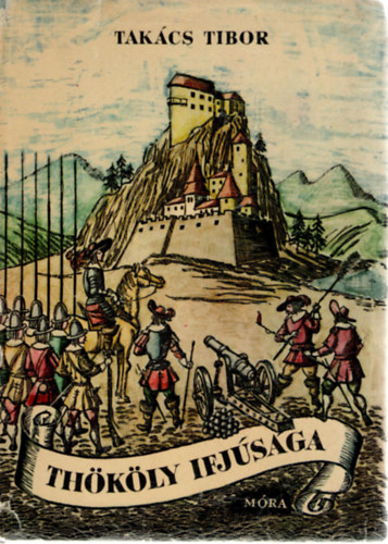 Tak�cs Tibor - Th�k�ly ifj�s�ga