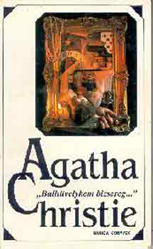 Agatha Christie - 'Balhvelykem bizsereg...'