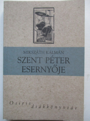 Mikszth Klmn - Szent Pter esernyje