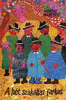 Lakatos Menyhért - A hét szakállas farkas