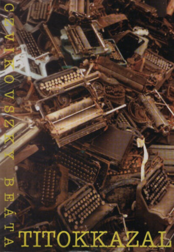 Czvikovszky Be�ta - Titokkazal