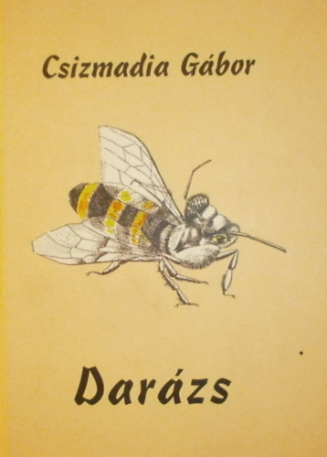 Csizmadia Gábor - Darázs