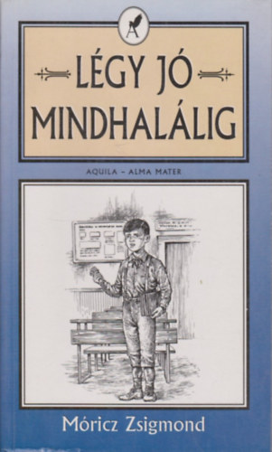 M�ricz Zsigmond - L�gy j� mindhal�lig