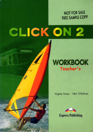 Neil, Virginia Evans O'sullivan - Click on 2 Teacher's Book + Workbook (Teacher's)