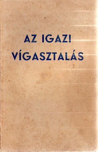 Bereczky Albert - Az igazi vgasztals