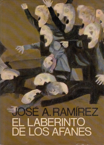 Jos� A. Ram�rez - EL LABERINTO DE LOS AFANES
