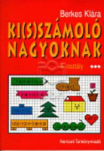 Berkes Klra - Ki(s)szmol nagyoknak 5.o.