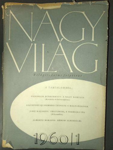 Jurij Kazakov, Alberto Moravia Friedrich D�rrenmatt - A nagy Romulus (kom�dia n�gy felvon�sban) / Salvatore Quasimodo �zenete a magyaroknak / arkturusz, a vad�szkutya (elbesz�l�sek) / Moravia: H�rom elbesz�l�s