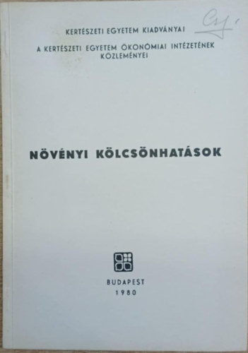 Dr. Dim�ny Imre  (szerk.) - N�v�nyi k�lcs�nhat�sok