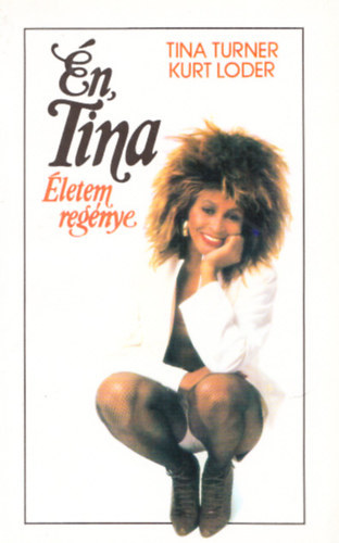 Kurt Loder Tina Turner - n, Tina - letem regnye