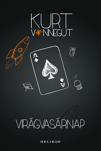 Kurt Vonnegut - Vir�gvas�rnap