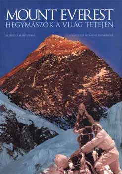 Roberto Mantovani - Mount Everest: Hegymszk a vilg tetejn