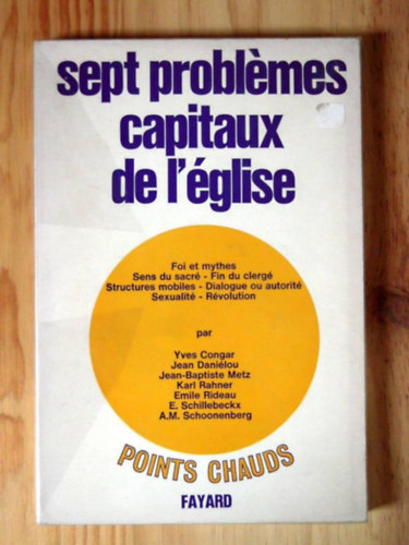 Robert Serrou - Sept problmes capitaux de l'glise (Ht f problma az egyhzban)