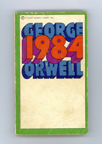 George Orwell - Nineteen Eighty-four