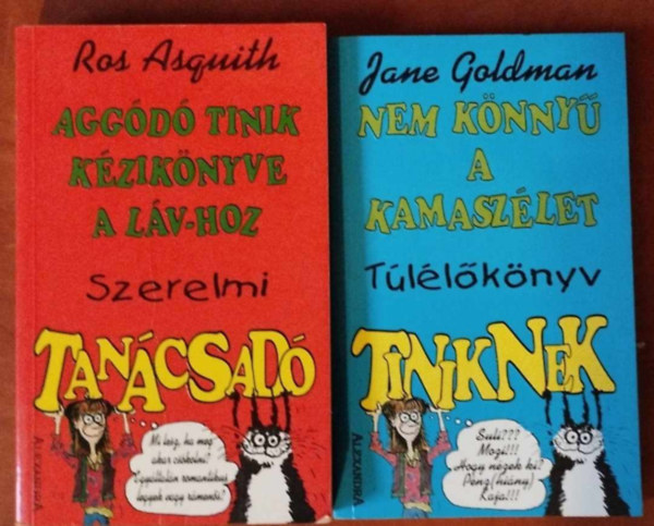 Ros Asquith, Jane Goldman - 2db knyv tiniknek: Aggd tinik kziknyve a Lv-hoz + Nem knny a kamaszlet (tllknyv tiniknek)