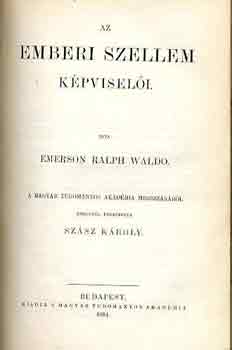 Emerson Raph Waldo - Az emberi szellem képviselői