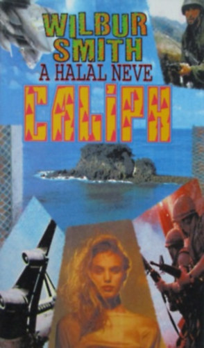 Wilbur Smith - A hal�l neve Caliph