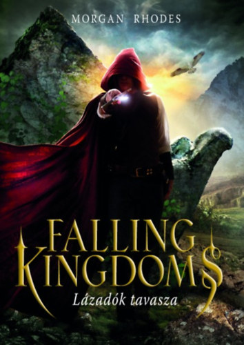 Morgan Rhodes - Falling Kingdoms - Lzadk tavasza