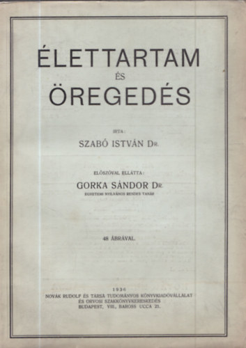 Dr. Szab Istvn - lettartam s regeds