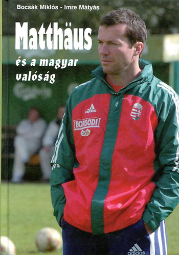 Bocsk Mikls; Imre Mtys - Matthaus s a magyar valsg
