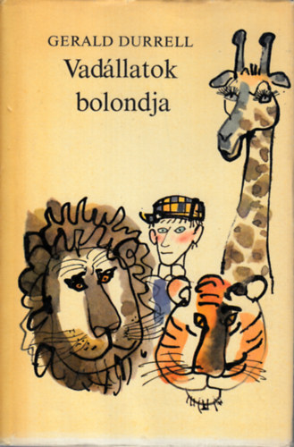 Gerald Durrell - Vad�llatok bolondja
