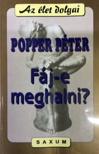 Popper Pter - Fj-e meghalni?