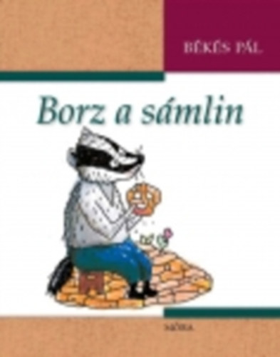B�k�s P�l - Borz a s�mlin