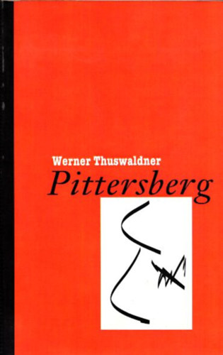 Werner Thuswaldner - Pittersberg