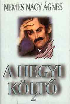 Nemes Nagy �gnes - A hegyi k�lt�