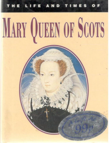 James Brown - The life and times of Mary Queen of Scots