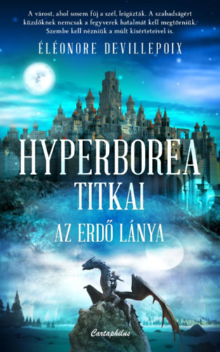 �l�onore Devillepoix - Hyperborea titkai - Az erd� l�nya