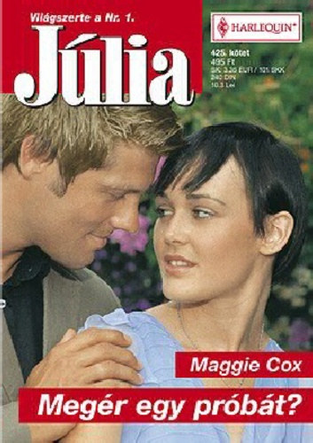 Maggie Cox - Júlia 425. kötet Megér egy próbát?