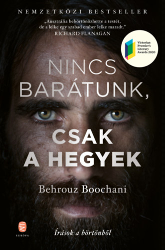 Behrouz Boochani - Nincs bartunk, csak a hegyek