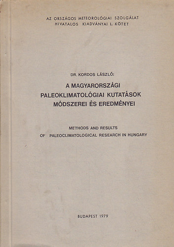 Dr.Kordos L�szl� - A magyarorsz�gi paleoklimatol�giai kutat�sok...