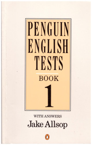 Jake Allsop - PENGUIN ENGLISH TESTS BOOK 1. WITH ANSWERS